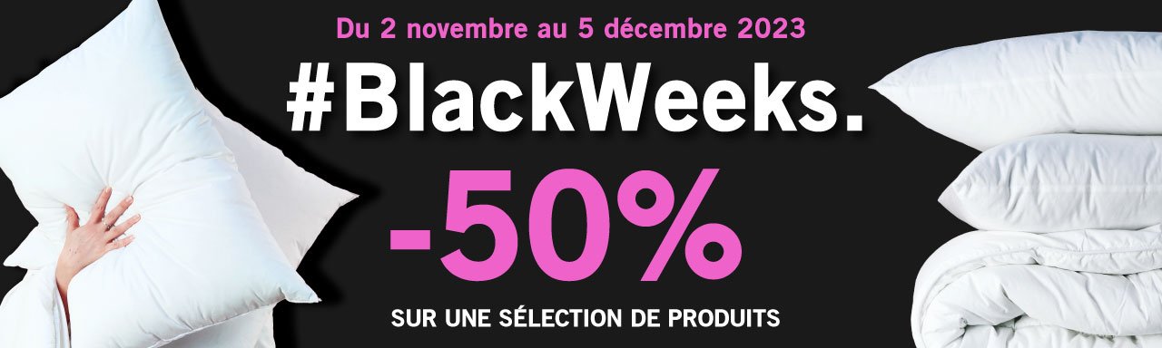 BlackWeeks : -50% sur une sélection de produits du 2 novembre au 5 décembre 2023